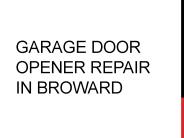 Garage Door Opener Repair Broward