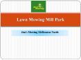 Best Lawn Mowing in Mill Park | Jim's Mowing Melbourne North PowerPoint PPT Presentation