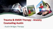 Trauma & EMDR Therapy - Anxiety Counseling Austin