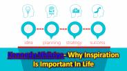 Kennedy Nhliziyo- Why Inspiration Is Important In Life