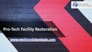 Pro-Tech Facility Restoration