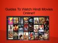 Guides To Watch Hindi Movies Online PowerPoint PPT Presentation