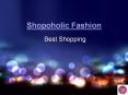Shopoholic Fashion Statement PowerPoint PPT Presentation