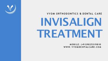 Invisalign Treatment