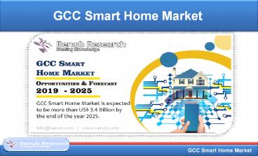 GCC Smart Home Market Share & Forecast - by Applications  (2019-2025)