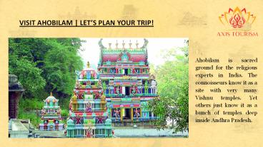 VISIT AHOBILAM | LET’S PLAN YOUR TRIP! — AXIS TOURISM