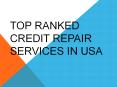 Top Ranked Credit Repair Services in USA PowerPoint PPT Presentation