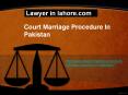 Legal Law Firm In Pakistan | Court Marriage In Lahore Pakistan PowerPoint PPT Presentation