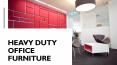 Heavy Duty Office Furniture PowerPoint PPT Presentation