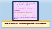 How Do You Build Relationships With Channel Partners?