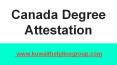 Canada Degree Attestation PowerPoint PPT Presentation