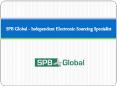 SPB Global - Independent Electronic Sourcing Specialist PowerPoint PPT Presentation