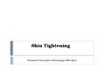 Arm Skin Tightening PowerPoint PPT Presentation