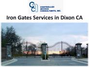 Iron Gates Services in Dixon CA