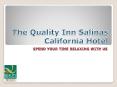 Find Out the Best Accommodation in Salinas at Affordable Rate PowerPoint PPT Presentation