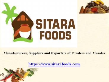 Sitara Foods Masalas & Powders PPT