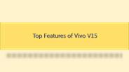 Top Features of Vivo V15