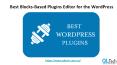 Best blocks-based plugins editor for the WordPress PowerPoint PPT Presentation