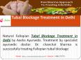 Tubal Blockage Treatment in Delhi | Blocked Fallopian Tubes Treatment By Ayurveda PowerPoint PPT Presentation