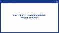 Factors to Consider Before Opening an Online Trading Account PowerPoint PPT Presentation