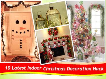 10 Latest Indoor Christmas Decoration Hack | +91-9717473118
