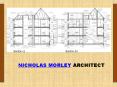 The Vision of Nicholas Morley Architects PowerPoint PPT Presentation
