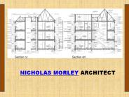 The Vision of Nicholas Morley Architects