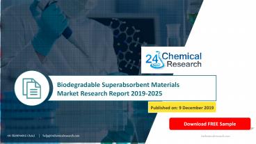 Biodegradable superabsorbent materials market research report 2019 2025
