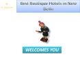 Best Boutique Hotels in New Delhi PowerPoint PPT Presentation