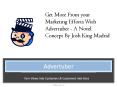Get More From your Marketing Efforts With Advertuber - A Novel Concept By Josh King Madrid PowerPoint PPT Presentation
