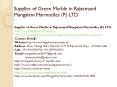 Supplier of Green Marble in Rajsamand Mangalam Marmotiles (P.) LTD. PowerPoint PPT Presentation