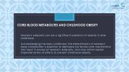 Cord Blood Metabolites and Childhood Obesity