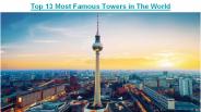 13 Most Famous Towers in The World