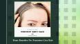 Why Many People Opt For Home Remedies For Premature Grey Hair? (1) PowerPoint PPT Presentation