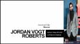 Idol For Young Hollywood Film Director- Jordan Vogt Roberts PowerPoint PPT Presentation