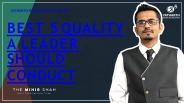 Best 5 Quality A Leader should Conduct