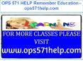 OPS 571 HELP Remember Education--ops571help.com PowerPoint PPT Presentation