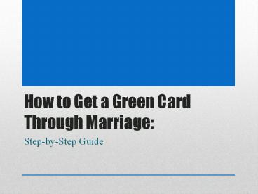 Green Card to Get Married