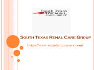 South Texas Renal Care Group