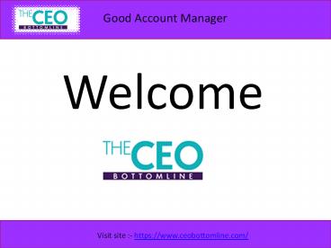 Good Account Manager