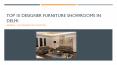 Top 10 designer furniture showrooms in Delhi | Luxury furniture store in kirti nagar PowerPoint PPT Presentation