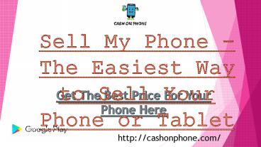 Sell My Used Mobile Phone Online To CASHONPHONE
