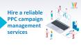 Hire a reliable PPC campaign management services PowerPoint PPT Presentation