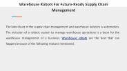 Warehouse robots for future-ready supply chain management