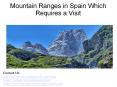 Mountain Ranges in Spain Which Requires a Visit PowerPoint PPT Presentation