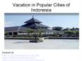 Vacation in Popular Cities of Indonesia PowerPoint PPT Presentation