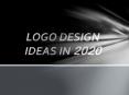 LOGO DESIGN IDEAS IN 2020