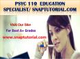 PSYC 110 Education Specialist / snaptutorial.com PowerPoint PPT Presentation