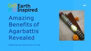 Amazing Benefits of Agarbattis Revealed