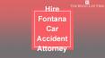 Hire Fontana Car Accident Attorney PowerPoint PPT Presentation